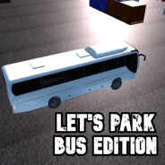 Let's Park Bus Edition