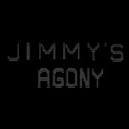 JIMMY'S AGONY