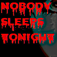 Nobody Sleeps Tonight